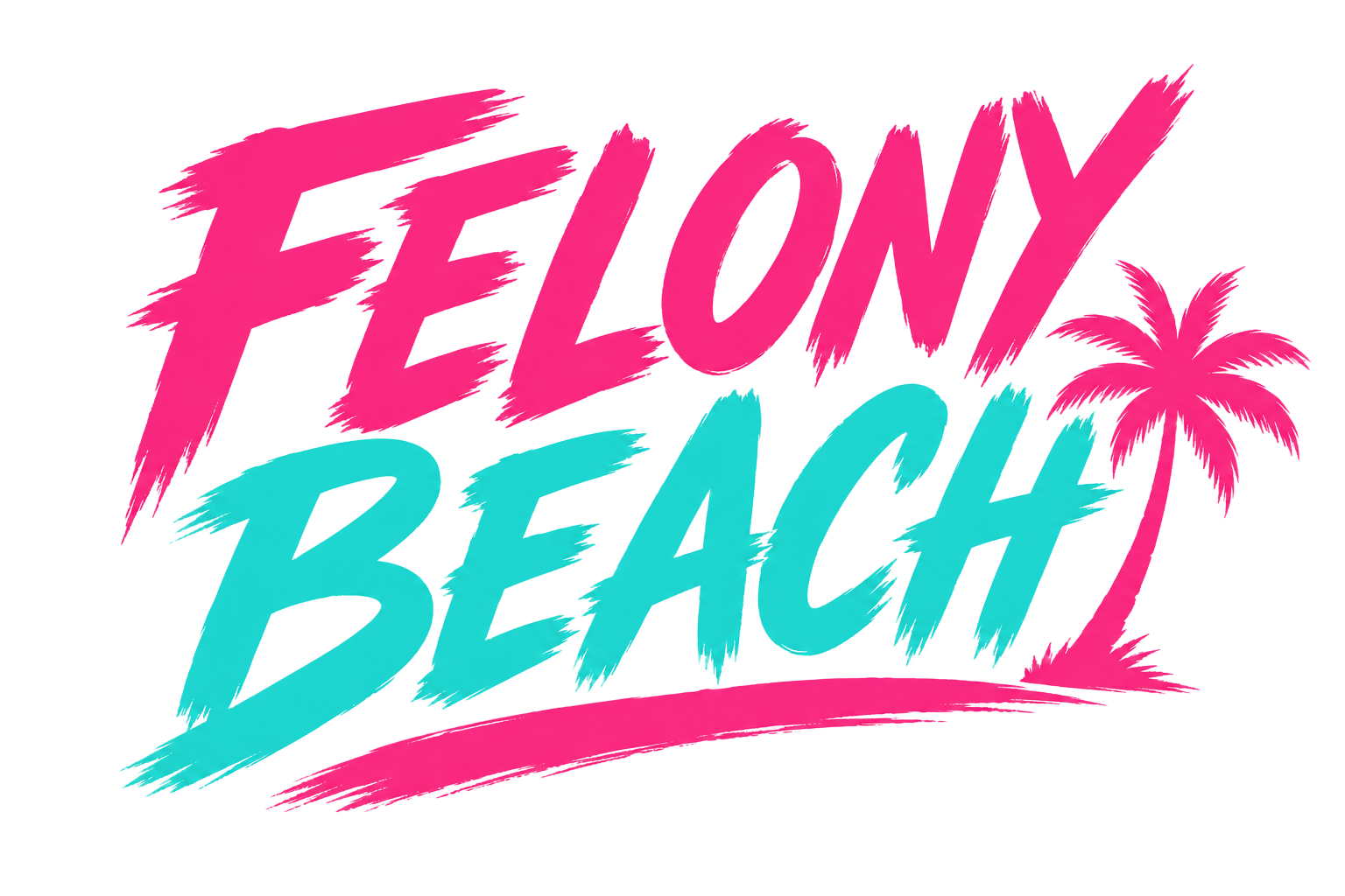 Felony Beach